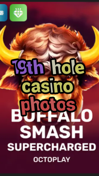19th hole casino photos-w4cy2mdjlx2bf.com
